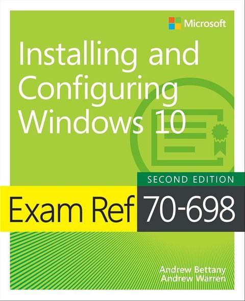 Exam Ref 70-698 Installing and Configuring Windows 10(Kobo/電子書)