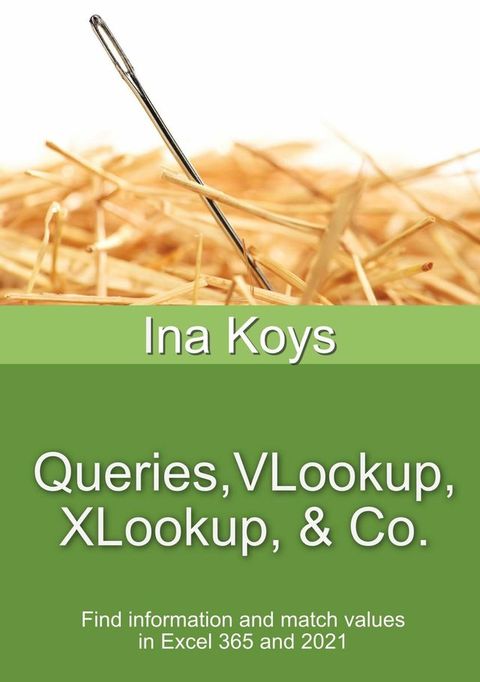 Queries, VLookup, XLookup, & Co.(Kobo/電子書)