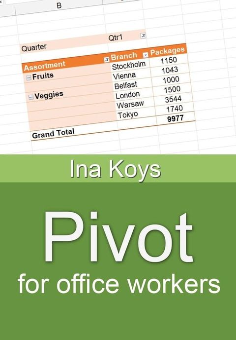 Pivot for office workers(Kobo/電子書)