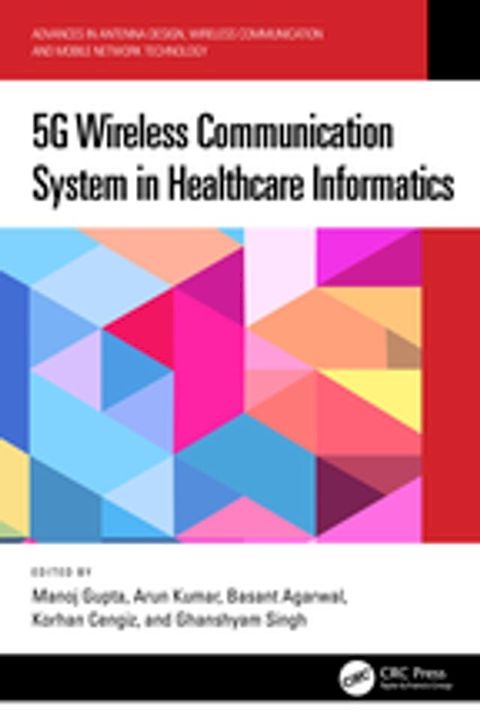 5G Wireless Communication System in Healthcare Informatics(Kobo/電子書)