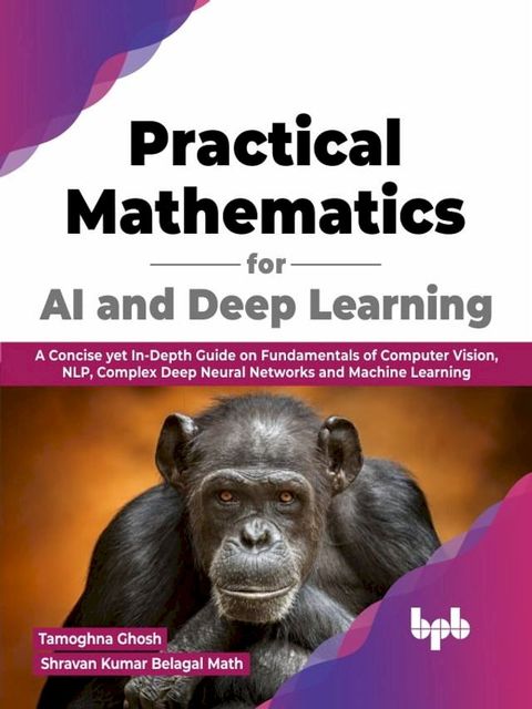 Practical Mathematics for AI and Deep Learning(Kobo/電子書)