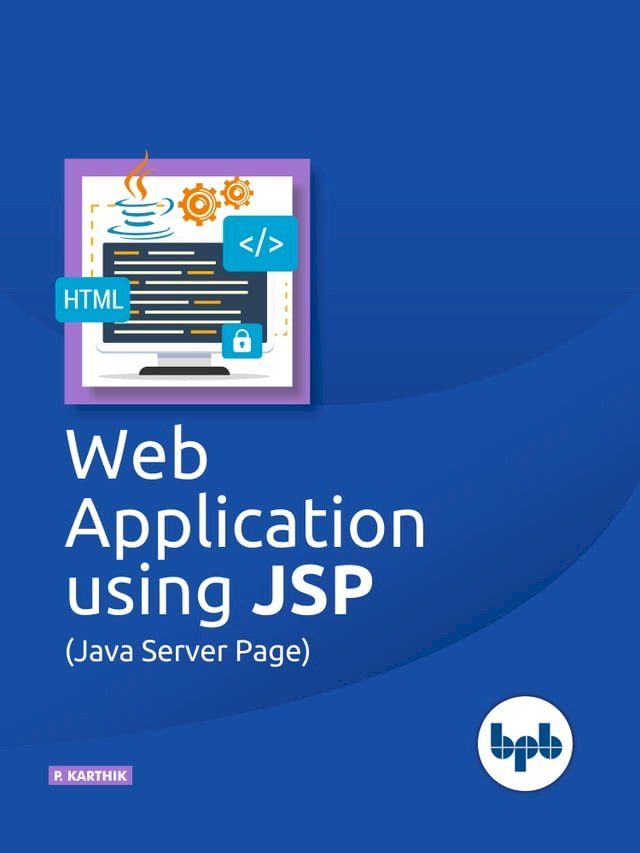  Web Applications using JSP (Java Server Page)(Kobo/電子書)