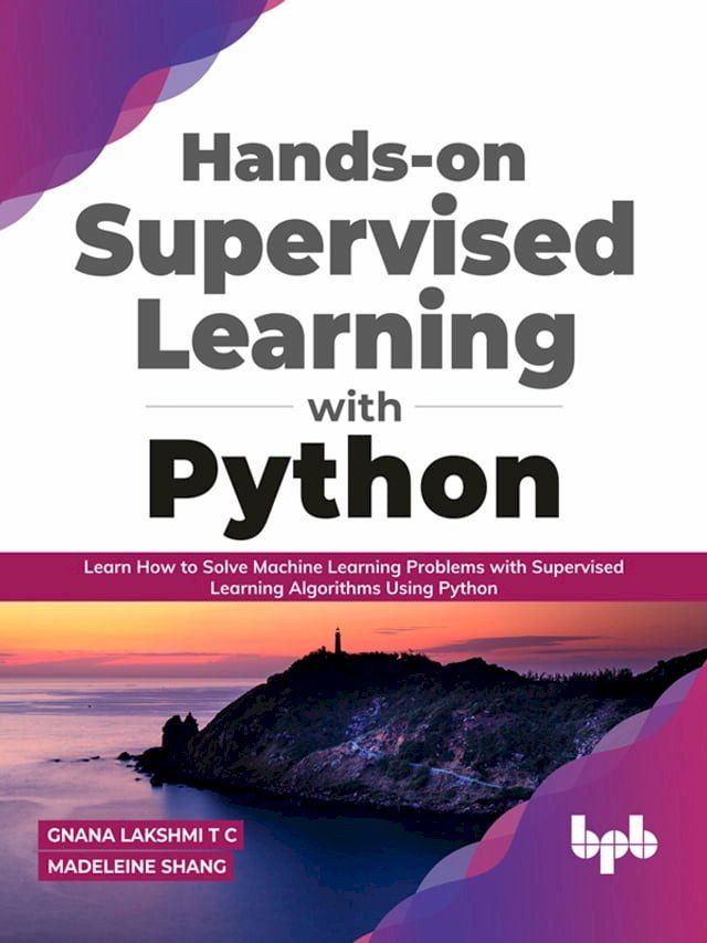  Hands-on Supervised Learning with Python(Kobo/電子書)