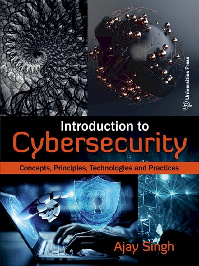  Introduction to Cybersecurity:Concepts, Principles, Technologies and Practices(Kobo/電子書)