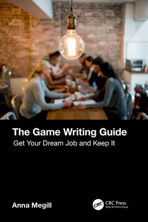 The Game Writing Guide(Kobo/電子書)