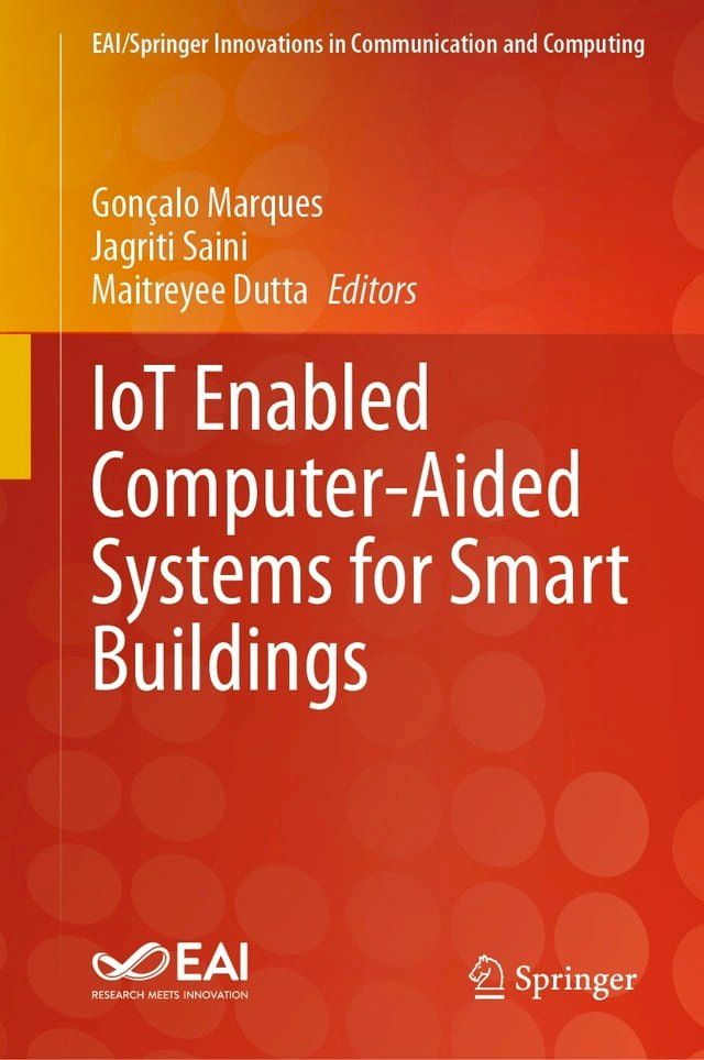  IoT Enabled Computer-Aided Systems for Smart Buildings(Kobo/電子書)