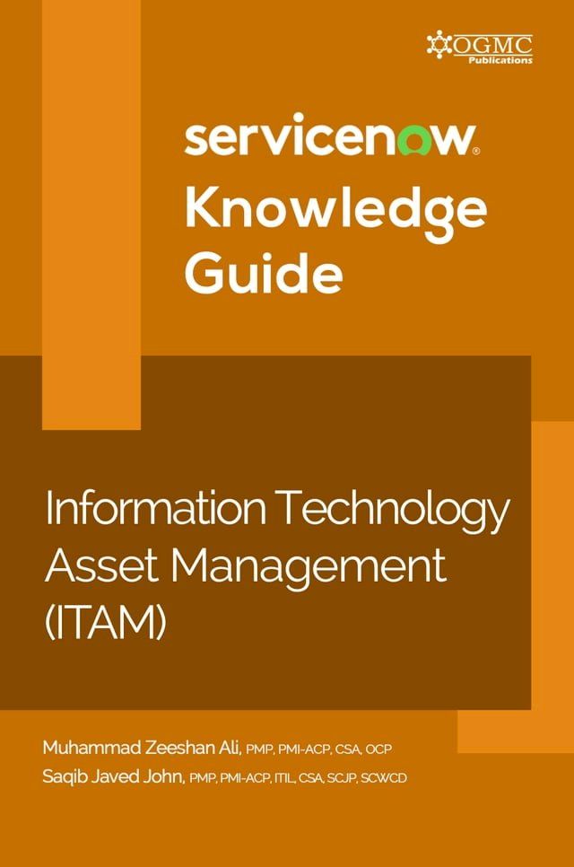  ServiceNow ITAM (Information Technology Asset Management) Knowledge Guide(Kobo/電子書)