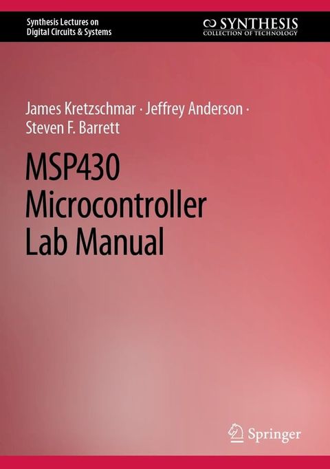 MSP430 Microcontroller Lab Manual(Kobo/電子書)