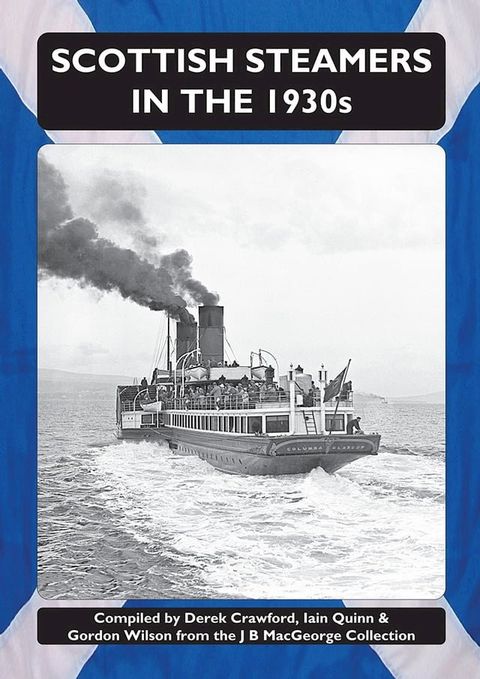 Scottish Steamers in the 1930s(Kobo/電子書)