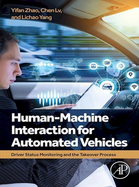 Human-Machine Interaction for Automated Vehicles(Kobo/電子書)