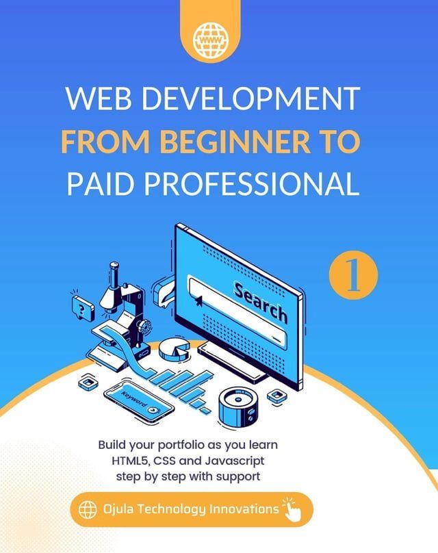  Web Development from Beginner to Paid Professional, 1(Kobo/電子書)