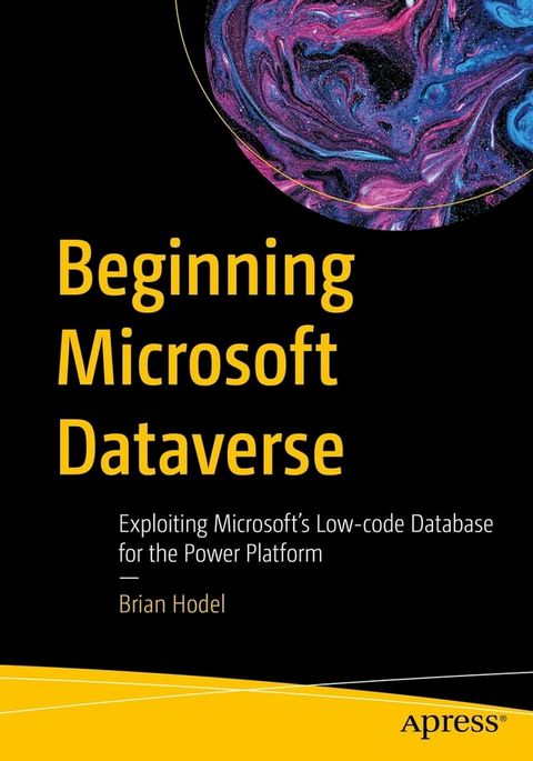 Beginning Microsoft Dataverse(Kobo/電子書)