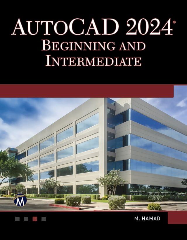  AutoCAD 2024 Beginning and Intermediate(Kobo/電子書)