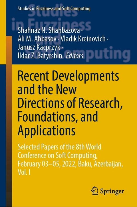 Recent Developments and the New Directions of Research, Foundations, and Applications(Kobo/電子書)