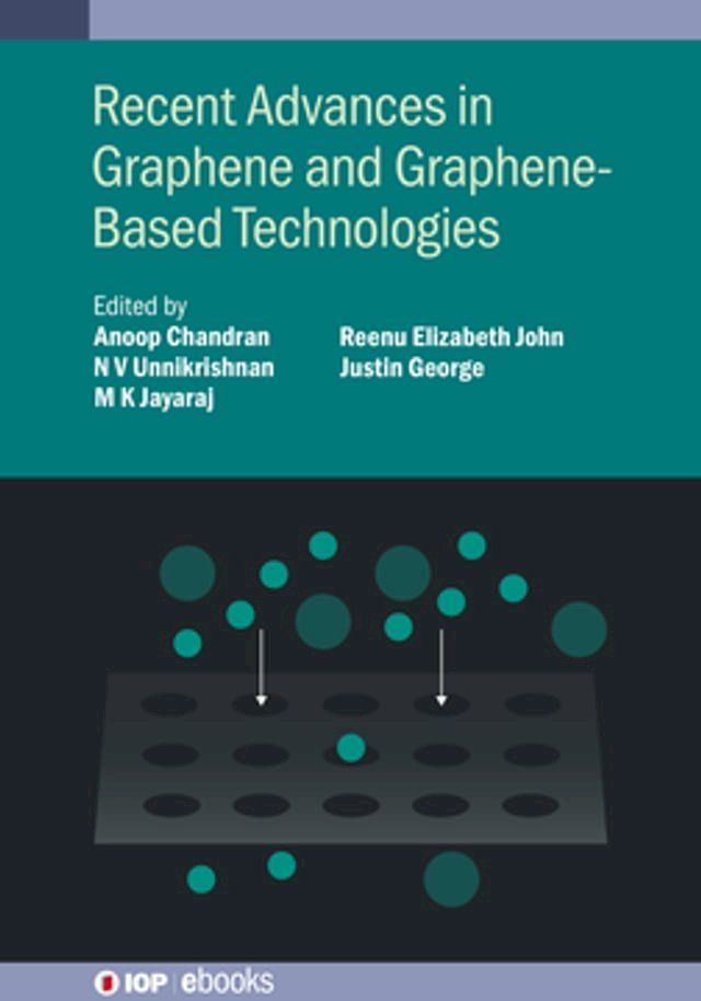  Recent Advances in Graphene and Graphene-Based Technologies(Kobo/電子書)