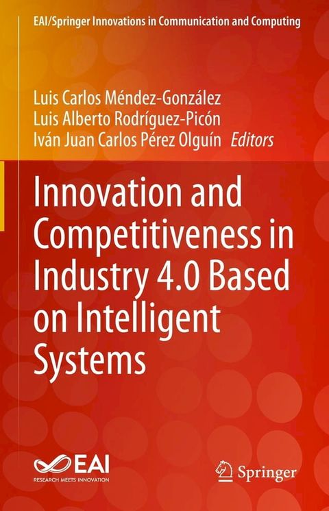 Innovation and Competitiveness in Industry 4.0 Based on Intelligent Systems(Kobo/電子書)