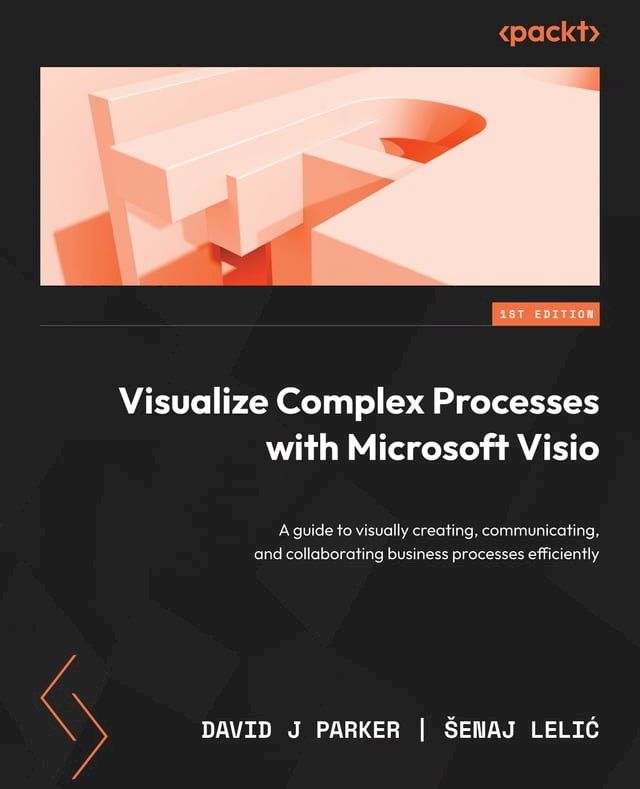  Visualize Complex Processes with Microsoft Visio(Kobo/電子書)