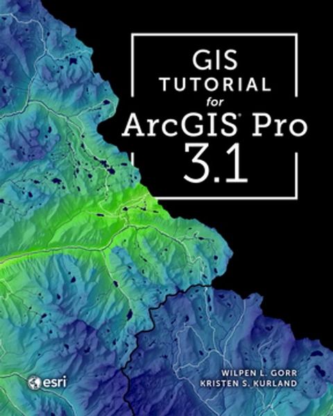 GIS Tutorial for ArcGIS Pro 3.1(Kobo/電子書)