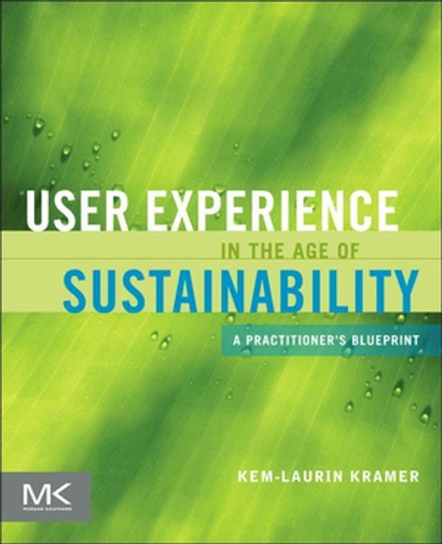  User Experience in the Age of Sustainability(Kobo/電子書)