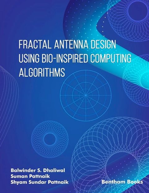 Fractal Antenna Design using Bio-inspired Computing Algorithms(Kobo/電子書)