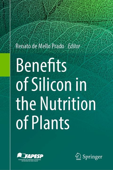 Benefits of Silicon in the Nutrition of Plants(Kobo/電子書)