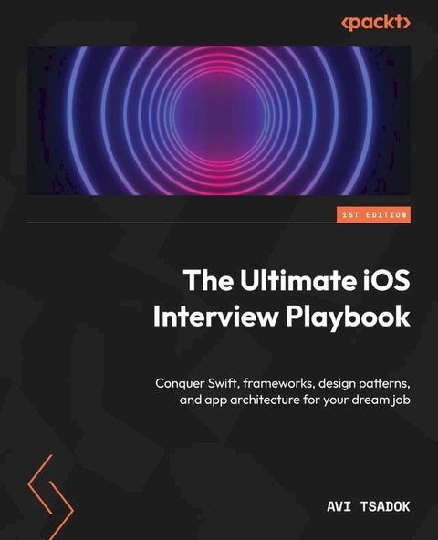 The Ultimate iOS Interview Playbook(Kobo/電子書)