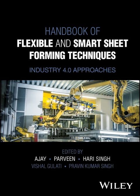 Handbook of Flexible and Smart Sheet Forming Techniques(Kobo/電子書)