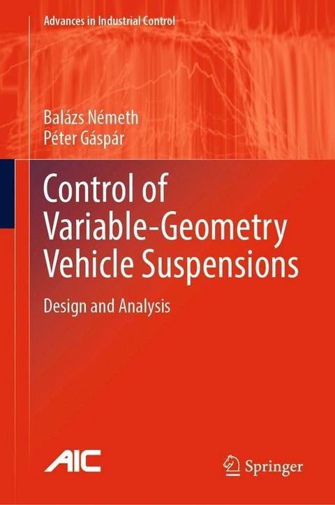 Control of Variable-Geometry Vehicle Suspensions(Kobo/電子書)