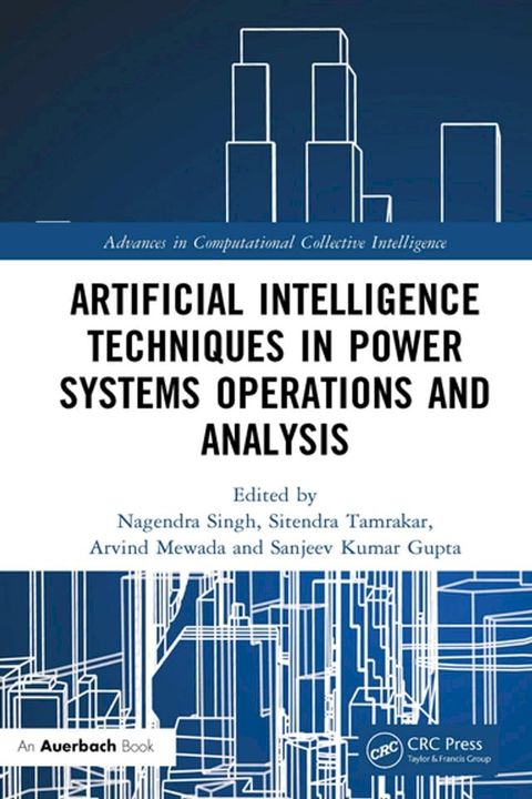 Artificial Intelligence Techniques in Power Systems Operations and Analysis(Kobo/電子書)