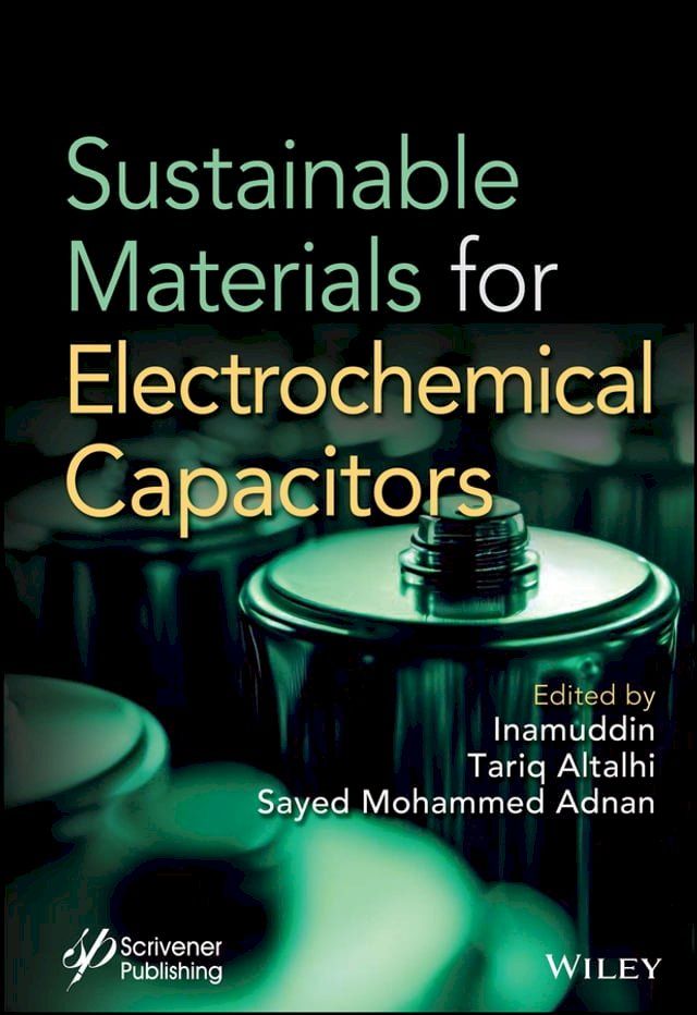  Sustainable Materials for Electrochemcial Capacitors(Kobo/電子書)