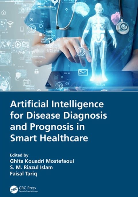 Artificial Intelligence for Disease Diagnosis and Prognosis in Smart Healthcare(Kobo/電子書)