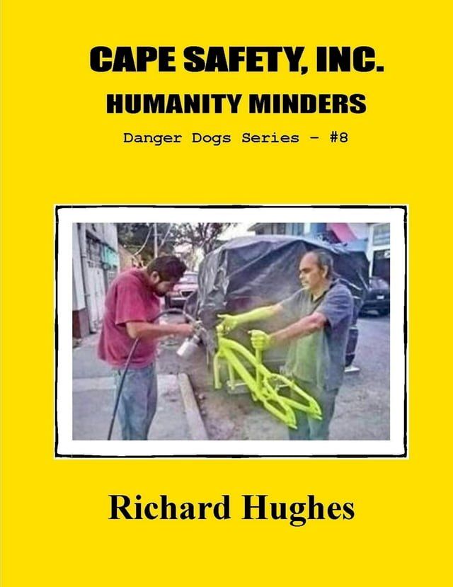  Cape Safety, Inc. Humanity Minders(Kobo/電子書)