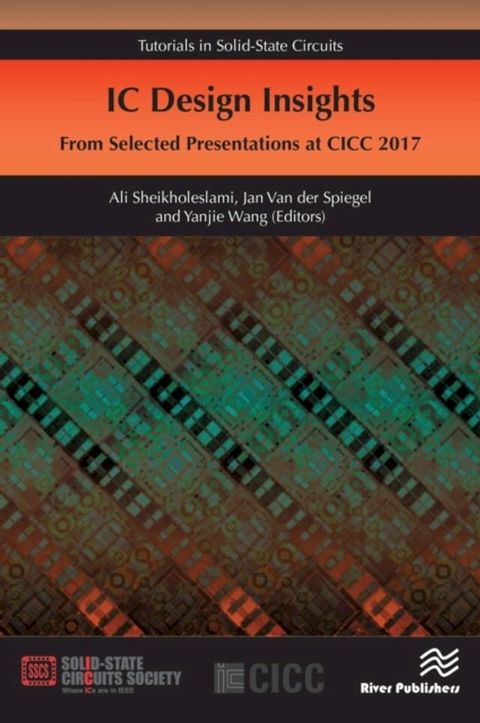 IC Design Insights - from Selected Presentations at CICC 2017(Kobo/電子書)