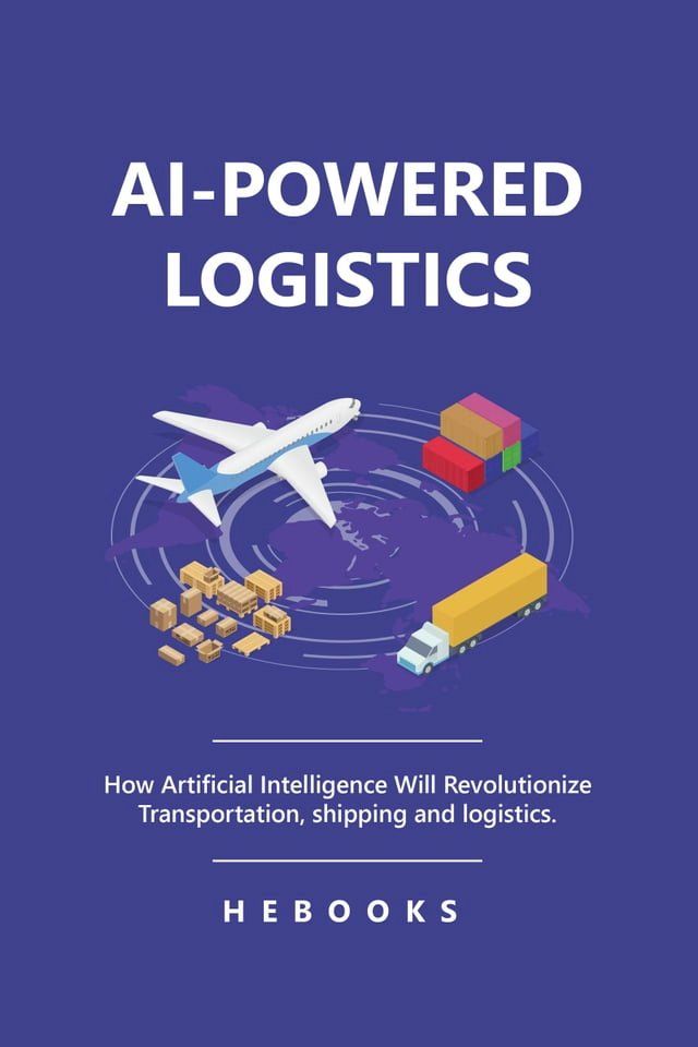  AI-Powered Logistics(Kobo/電子書)