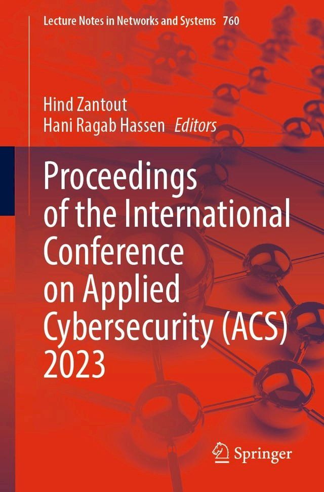  Proceedings of the International Conference on Applied Cybersecurity (ACS) 2023(Kobo/電子書)