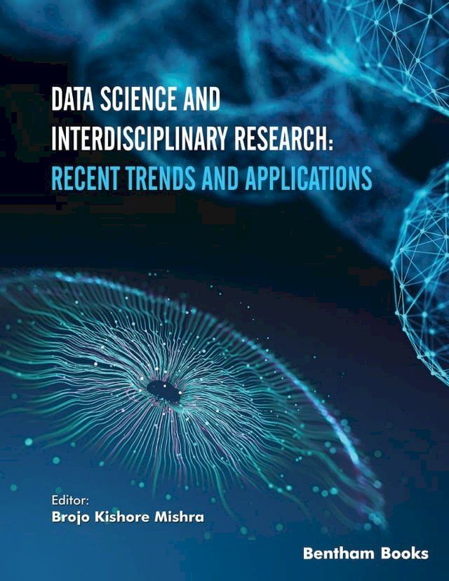  Data Science and Interdisciplinary Research: Recent Trends and Applications(Kobo/電子書)