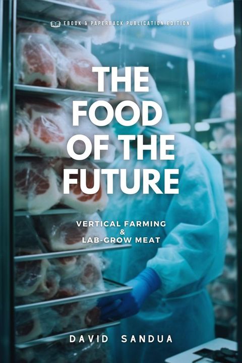 The Food of The Future(Kobo/電子書)