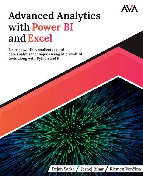 Advanced Analytics with Power BI and Excel(Kobo/電子書)