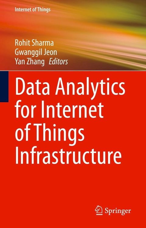 Data Analytics for Internet of Things Infrastructure(Kobo/電子書)