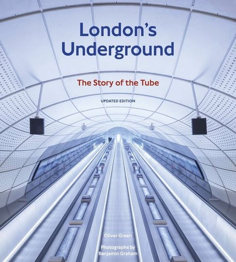 London's Underground, Updated Edition(Kobo/電子書)