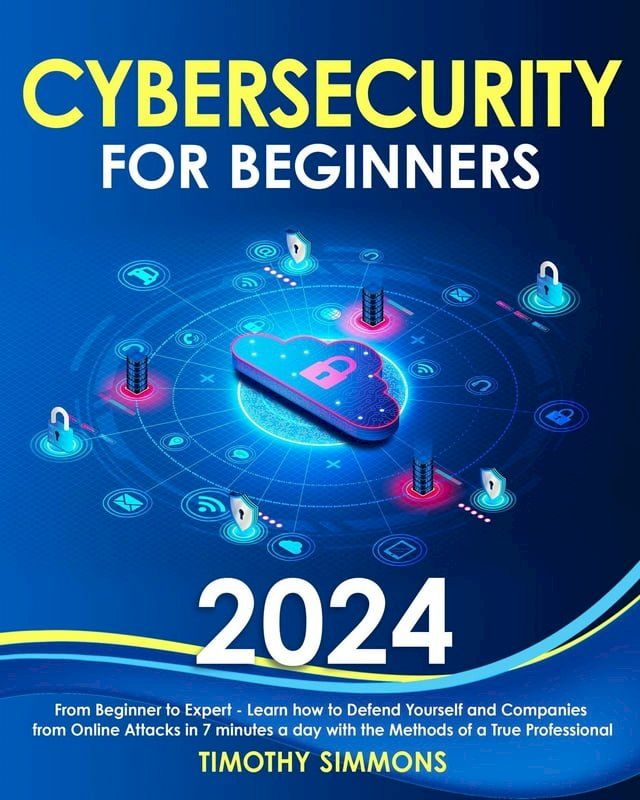  Cybersecurity for Beginners 2024(Kobo/電子書)