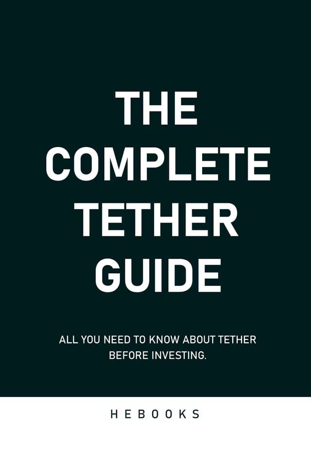  The Complete Tether Guide(Kobo/電子書)