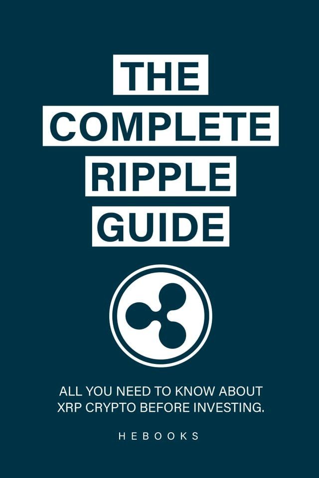  The Complete Ripple Guide(Kobo/電子書)