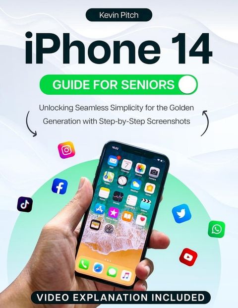 iPhone 14 Guide for Seniors(Kobo/電子書)