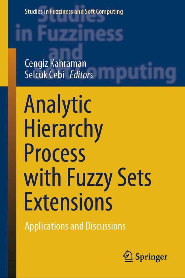  Analytic Hierarchy Process with Fuzzy Sets Extensions(Kobo/電子書)