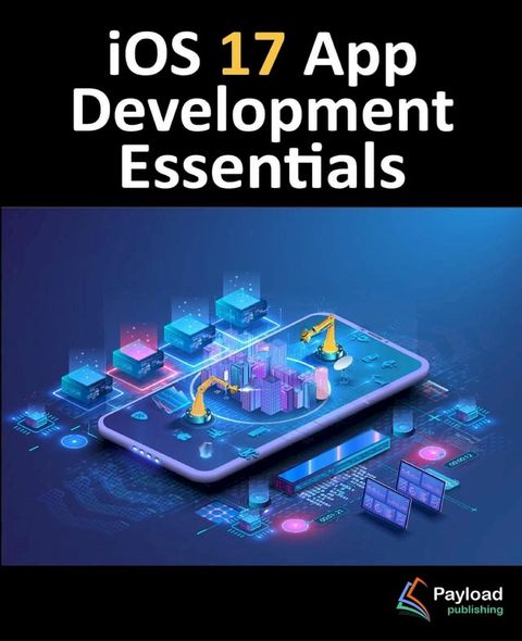 iOS 17 App Development Essentials(Kobo/電子書)