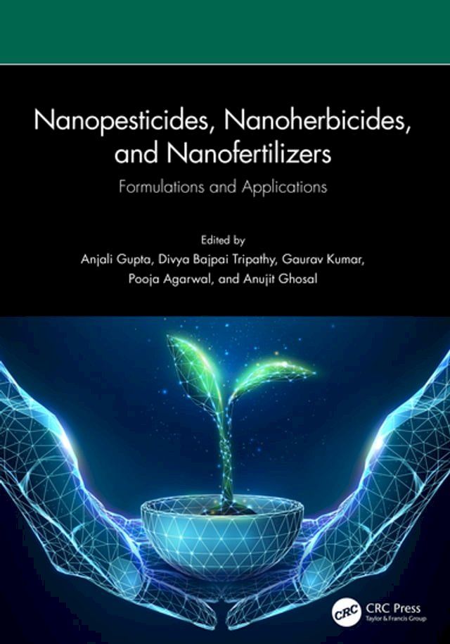  Nanopesticides, Nanoherbicides, and Nanofertilizers(Kobo/電子書)