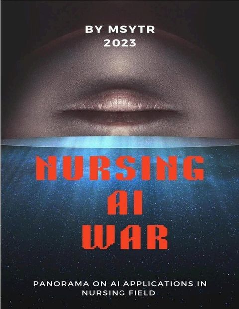 Nursing AI war(Kobo/電子書)