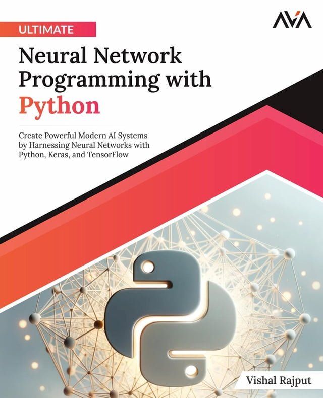  Ultimate Neural Network Programming with Python(Kobo/電子書)