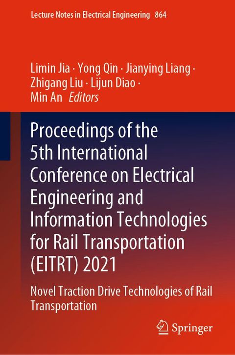 Proceedings of the 5th International Conference on Electrical Engineering and Information Technologies for Rail Transportation (EITRT) 2021(Kobo/電子書)